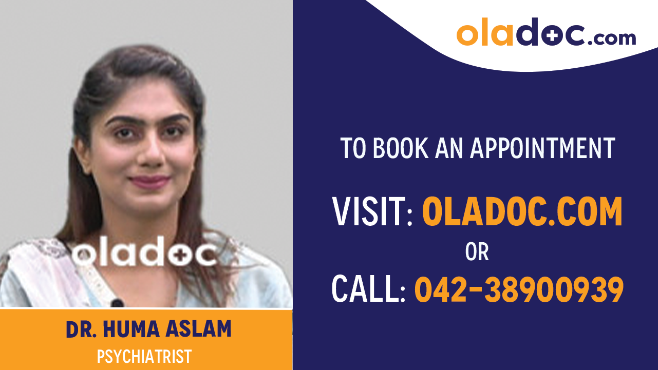 Book appointment with Dr. Huma Aslam-best Psychiatrist in Lahore